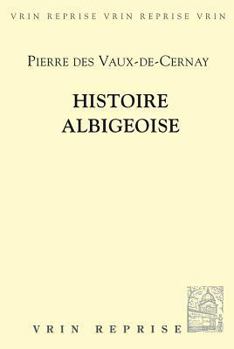 Paperback Histoire Albigeoise [French] Book