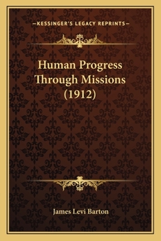 Paperback Human Progress Through Missions (1912) Book