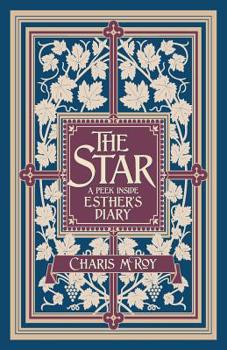 Paperback The Star: A Peek Inside Esther's Diary Book