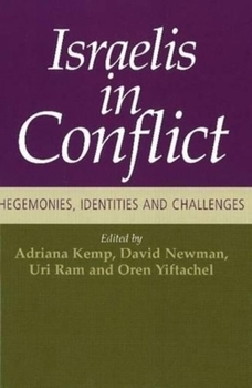 Paperback Israelis in Conflict: Hegemonies, Identities and Challenges Book