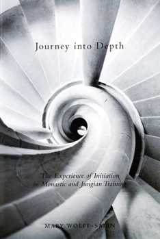 Paperback Journey Into Depth: The Experience of Initiation in Monastic and Jungian Training Book