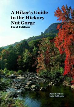 Paperback A Hiker's Guide to the Hickory Nut Gorge Book