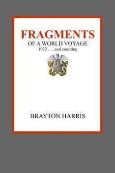 Paperback Fragments: of a World Voyage . . . 1932 and counting Book