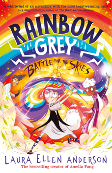 Rainbow Grey: Battle for the Skies (Rainbow Grey Series) (Rainbow Grey Series) - Book #3 of the Rainbow Grey