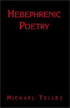 Hardcover Hebephrenic Poetry Book
