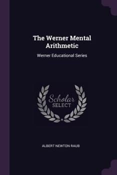 Paperback The Werner Mental Arithmetic: Werner Educational Series Book