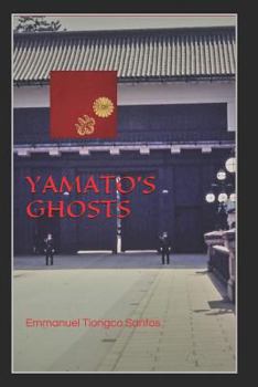 Paperback Yamato's Ghosts Book