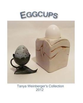 Paperback Eggcups: Tanya Weinberger's Collection Book