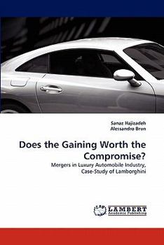 Paperback Does the Gaining Worth the Compromise? Book