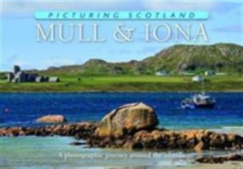 Hardcover Mull & Iona (Picturing Scotland) Book