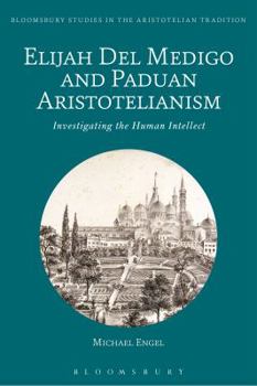 Hardcover Elijah Del Medigo and Paduan Aristotelianism Book