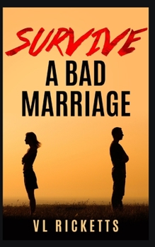 Paperback How To Survive A Bad Marriage Book