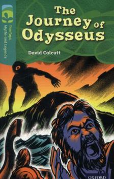 Paperback Oxford Reading Tree Treetops Myths and Legends: Level 16: The Journey of Odysseus Book