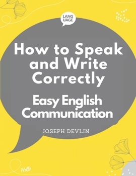 Paperback How to Speak and Write Correctly: Easy English Communication Book