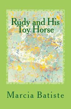 Paperback Rudy and His Toy Horse: Dedicate to God Book