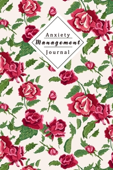 Paperback Anxiety Management Journal: Pinpoint Unhelpful Beliefs And Behaviors And Replace Them With More Objective Facts And Observations Help For Anxious Book