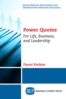Paperback Power Quotes: For Life, Business, and Leadership Book