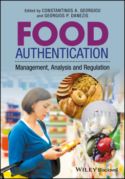 Hardcover Food Authentication: Management, Analysis and Regulation Book