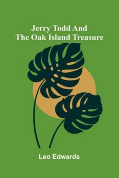 Paperback Jerry Todd And The Oak Island Treasure Book