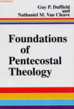 Hardcover Foundations of Pentecostal Theology Book