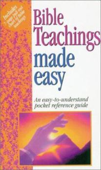 Paperback Bible Teachings Made Easy: Answers to Tough Bible Questions Book