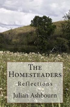 Paperback The Homesteaders: Reflections Book