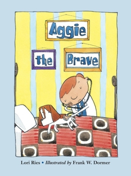Hardcover Aggie the Brave Book