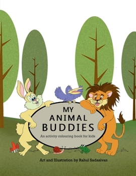 Paperback My Animal Buddies: A Colouring and Activity Book for Kids Book