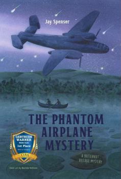 Paperback The Phantom Airplane Mystery (Butternut Village Mystery Series) Book