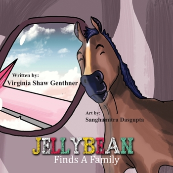 Paperback Jellybean Finds a Family Book