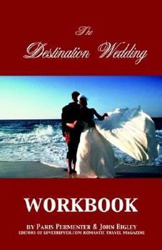 Paperback The Destination Wedding Workbook Book