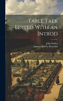 Hardcover Table Talk Edited With an Introd Book