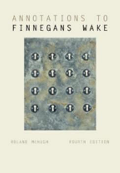 Paperback Annotations to Finnegans Wake Book