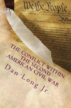 The Conflict Within: the Second American Civil War : The Price of Prosperity