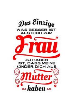 Tolle Frau, Tolle Mutter: Notizbuch / Notizheft F�r Ehefrau Mama Ehe-Frau Mama Muttertag A5 (6x9in) Liniert Mit Linien