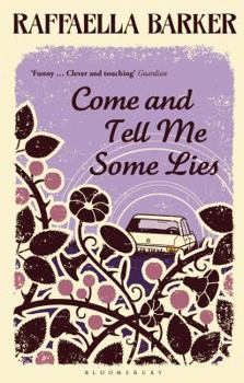 Paperback Come and Tell Me Some Lies Book
