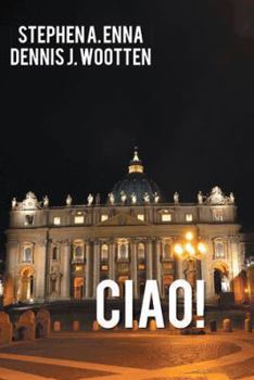 Ciao! - Book #5 of the Bruce Gavin