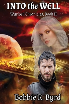 Paperback INTO the WELL: Warlock Chronicles, Book II Book