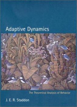 Hardcover Adaptive Dynamics: The Theoretical Analysis of Behavior Book