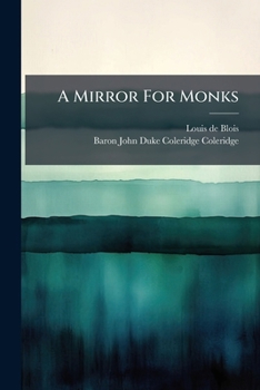 Paperback A Mirror For Monks Book