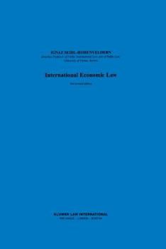 Hardcover International Economic Law, 3rd Revised Edition Book