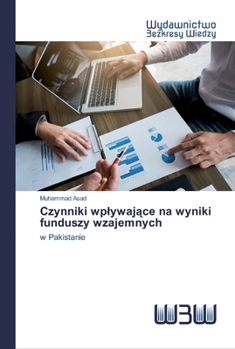 Paperback Czynniki wplywaj&#261;ce na wyniki funduszy wzajemnych [Polish] Book
