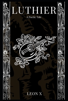 Paperback Luthier: A Poetic Tale Book