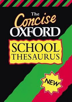 Hardcover The Concise Oxford School Thesaurus Book