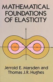 Paperback Mathematical Foundations of Elasticity Book