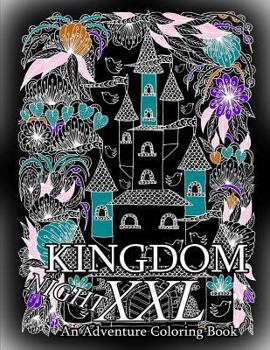 Paperback Kingdom NIGHT - An Adventure Coloring Book XXL Book