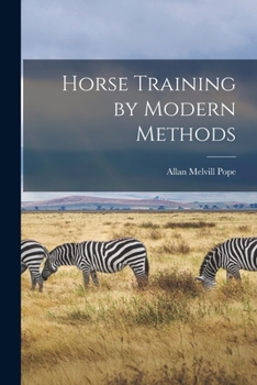 Paperback Horse Training by Modern Methods Book