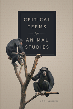 Paperback Critical Terms for Animal Studies Book