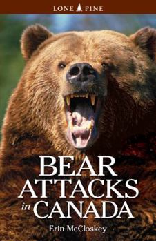 Paperback Bear Attacks in Canada Book