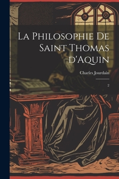 Paperback La philosophie de saint Thomas d'Aquin: 2 [French] Book